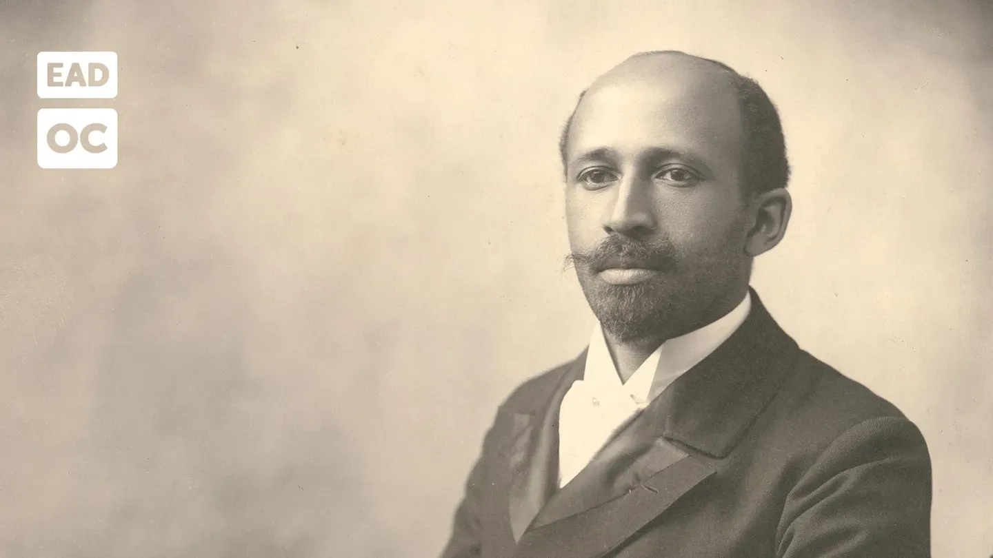 W.E.B. Du Bois: Rebel With a Cause [EAD]