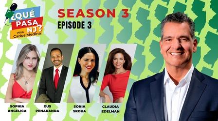 Video thumbnail: ¿Que Pasa NJ? with Carlos Medina Season 3 Episode 3
