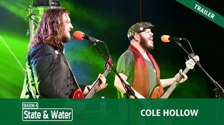 Video thumbnail: State & Water S04 E07: Cole Hollow | Trailer