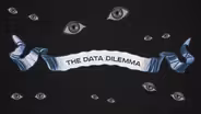 The Data Dilemma