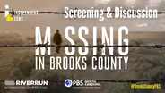 Discussion | Independent Lens: Missing in Brooks County