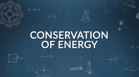Video thumbnail: Physics in Motion Closer Look 4H Conservation of Energy