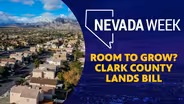 Room to Grow? Clark County Lands Bill