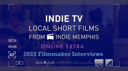 Video thumbnail: WKNO Indie TV 2023: Online Extra