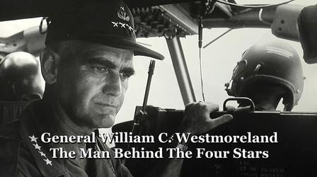 Video thumbnail: Carolina Stories William Westmoreland: The Man Behind The Four Stars