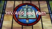 HIV, AIDS, and Faith