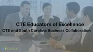 CTE Educators of Excellence Part 2