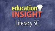 Education Insight: Literacy SC