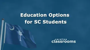 Carolina Classrooms: School Choices