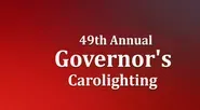 49th Annual Governor's Carolighting