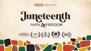 Juneteenth: Faith & Freedom