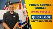 Meet the Helpers | Public Service Worker - Voting Process: Quick Look