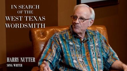 Video thumbnail: In Search of the West Texas Wordsmith Harry Nutter
