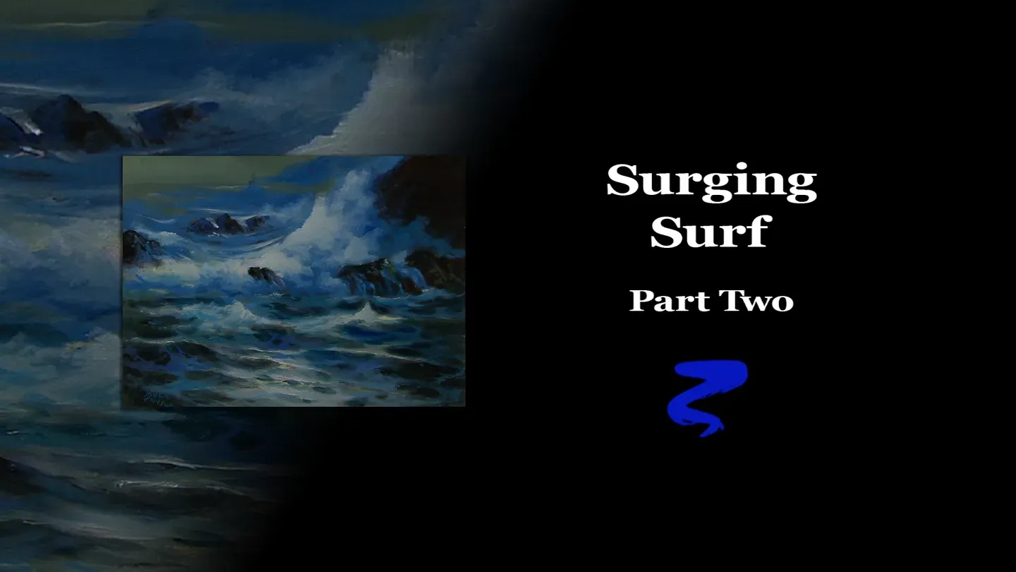 Surging Surf Part II