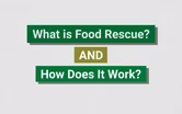 What Is Food Rescue and How Does It Work?