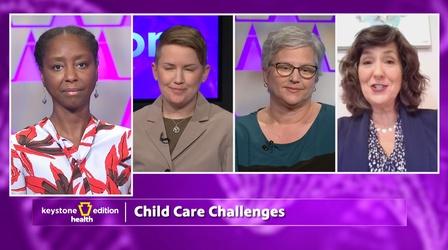 Video thumbnail: Keystone Edition Child Care Challenges