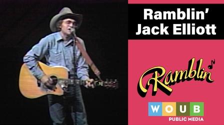 Video thumbnail: Ramblin' Ramblin' Jack Elliott