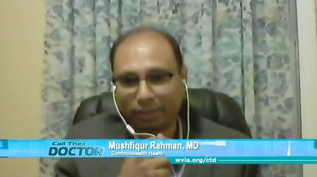 Video thumbnail: Call The Doctor Mushfiqur Rahman, MD