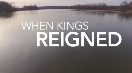 Video thumbnail: KTWU Special Programs When Kings Reigned