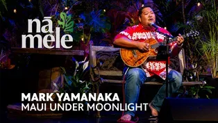 Mark Yamanaka - Maui Under Mooonlight