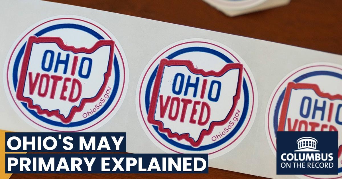 Columbus on the Record | What's at Stake in Ohio's May Primary ...