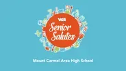 Senior Salutes - Mount Carmel Area High School