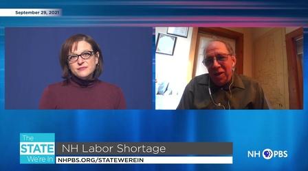 Video thumbnail: The State We're In 9/29/2021 - NH Labor Shortage