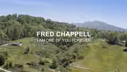 Fred Chappell: I Am One of You Forever