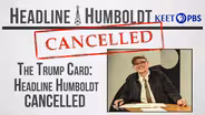 Headline Humboldt: August 1st, 2025