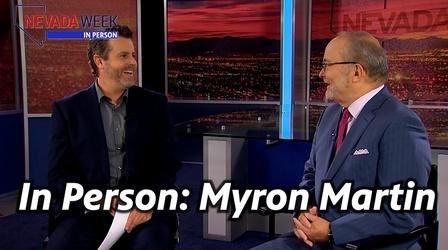 Video thumbnail: Nevada Week Nevada Week In Person | Myron Martin