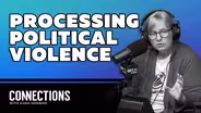 Processing the assassination of Charlie Kirk