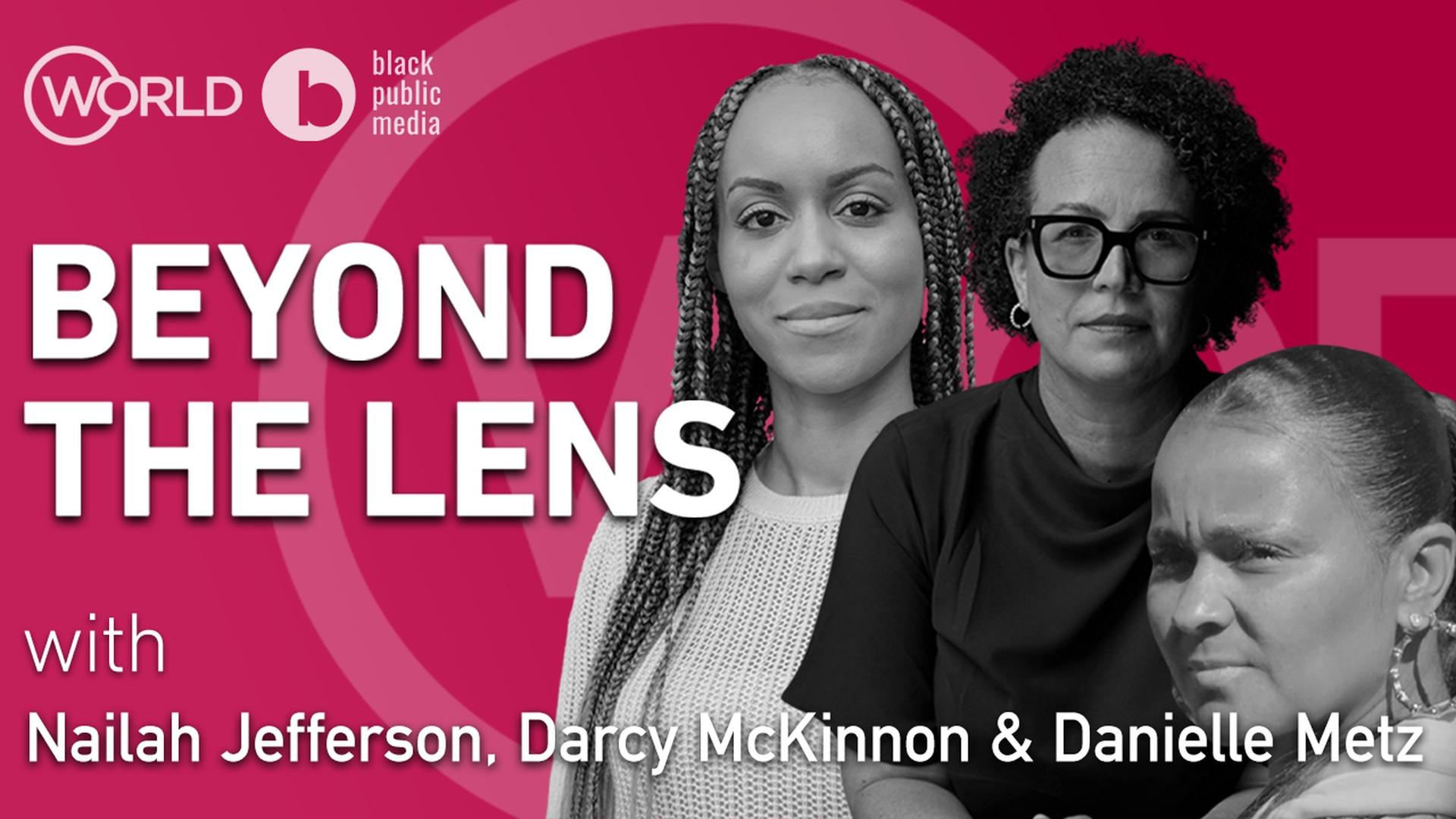Beyond the Lens: Commuted | Nailah Jefferson, Darcy McKinnon and