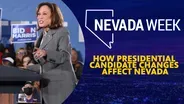 How Presidential candidate changes affect Nevada