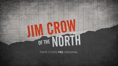 Video thumbnail: Minnesota Experience Jim Crow of the North