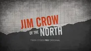 Jim Crow of the North