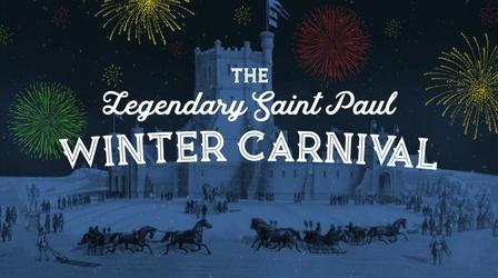 Video thumbnail: Minnesota Experience The Legendary Saint Paul Winter Carnival | Preview