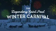 The Legendary Saint Paul Winter Carnival | Preview