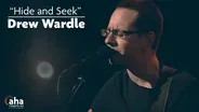 AHA! 629 | Drew Wardle "Hide and Seek"