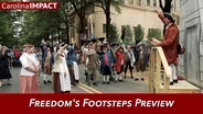 Freedom's Footsteps Preview | Carolina Impact