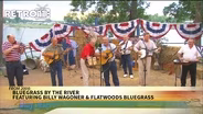 Bluegrass By The River: Billy Wagoner & Flatwoods Bluegrass / Old Time Music Festival: Appleton Family Band