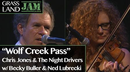 Video thumbnail: Grassland Jam "Wolf Creek Pass" Chris Jones/Becky Buller/Ned Luberecki