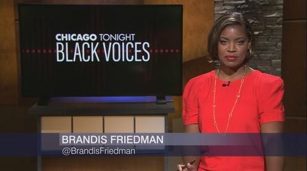 Video thumbnail: Chicago Tonight: Black Voices Chicago Tonight: Black Voices, Sept. 25, 2021 - Full Show