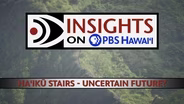8/17/22 Haʻikū Stairs: Uncertain Future?