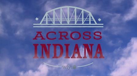 Video thumbnail: Across Indiana Across Indiana is Back!