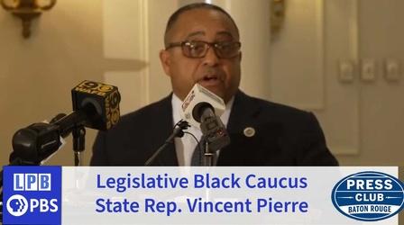 Video thumbnail: Press Club Legislative Black Caucus | State Rep. Pierre | 02/07/2022