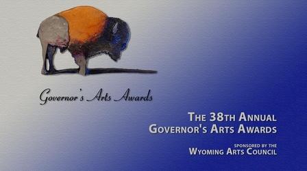 Video thumbnail: Wyoming PBS Specials The 38th Annual Wyoming Governor's Arts Awards