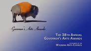 The 38th Annual Wyoming Governor's Arts Awards