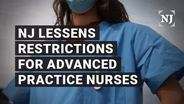 New Jersey advanced practice nurses gain more independence