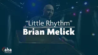 Brian Melick "Little Rhythm"