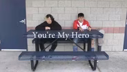 Sanger High: You're My Hero